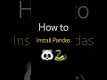 How to install pandas in a new python project no talking quick tip