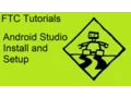 FTC Tutorials Android Studio Install and Setup