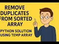 Leetcode 26 Remove Duplicates from Sorted Array Python Solution Using Temp Array