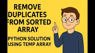 Leetcode 26 Remove Duplicates from Sorted Array Python Solution Using Temp Array