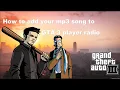 HOW TO ADD A MP3 SONG TO GTA 3 MP3 PLAYER RADIO | Tech with Gaming