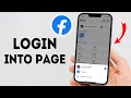 How To Login Into Facebook Page - Full Guide