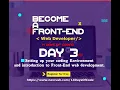 Setting Up Your Coding Environment and Introduction to Front End Web Development