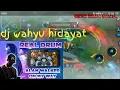 Download Lagu Dj wahyu hidayat versi mobile legend bang bang