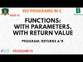 Functions in C Power of a Num a b With Parameters and With Return Value 100 Programs in C