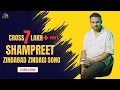 Lagu Zindabad Zindagi ShamPreet | New Punjabi Song 2024 |  @ShamPreet101