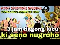 Download Lagu BAGONG NGGLELENG WAYANG KULIT KI DALANG SENO NUGROHO@BagongNgglelengReborn