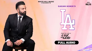 LA (Full Audio) COZ OF GOD | Gagan Kokri Ft. Harpi Gill | Silver Coin | Latest Punjabi Songs 2022