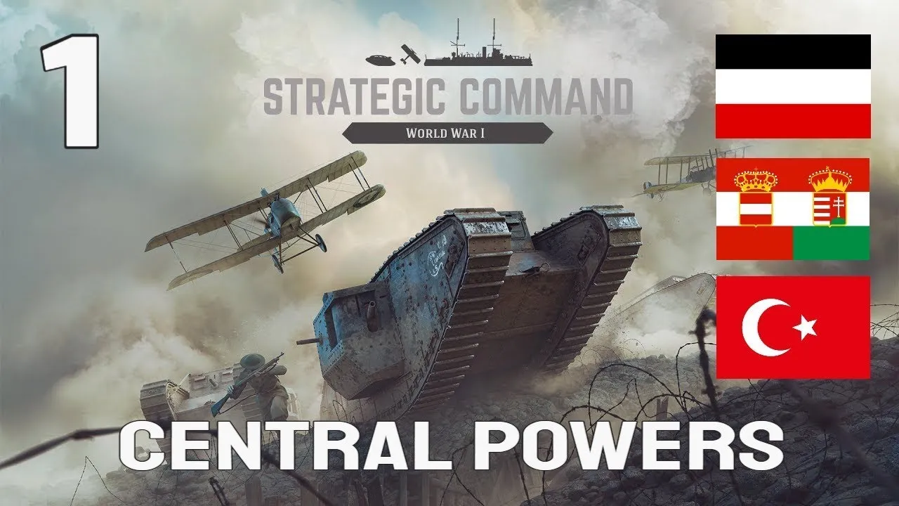 Central Powers Campaign #1 - STRATEGIC COMMAND: World War I