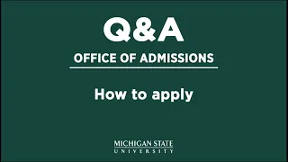 How To Apply To Michigan State University Admission Requirements Tips For Success 
