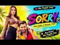 Sorry 💔 | Neha Kakkar & Maninder Buttar | Punjabi Love Song | Mix Punjabi Song