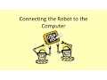 Week2 Lesson7 EV3 Connecting the Robot to the Computer