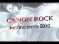 Download Lagu Canon Rock - Mega Techno Remix 2010 !
