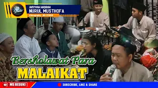 Download Bersholawat Para Malaikat - Al Mahabbah | JAM'IYAH HADRAH NURUL MUSTHOFA MP3