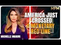 America Just Crossed a Monetary Red Line Michelle Makori