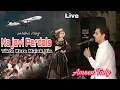 Download Lagu Perdesi Song | Na javi Perdais |Live| Tikta Kere Mulak Dia| Faisal Kumhar \u0026 Ameen Tady