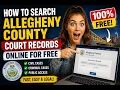 How to search Allegheny County court records online for free