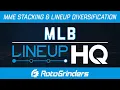 MLB Lineup Tutorial MME Stacking Lineup Diversification