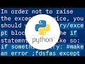 python calling custom exceptions from if-statement and try-except