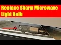 How to Replace Sharp Microwave Light Bulb in 3 Minutes