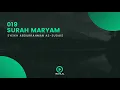 Download Lagu Surah 019 Maryam - Syaikh Abdurrahman As-Sudais - Holy Qur'an