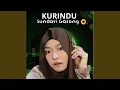 Download Lagu KURINDU (Remastered 2025)