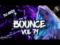 Download Lagu Dj Ainzi - Bounce Vol 71 - 🔥DHR Bounce DJ Mix 2025🔥