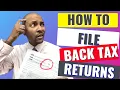 How To File Back Tax Returns TCC