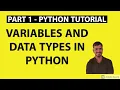 Part 1 - Python Tutorial Variables and Data Types In Python Strings Integers Floats