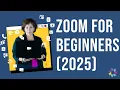 How to Use Zoom Complete Beginner s Guide 2025