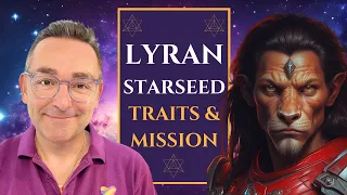Are You a Lyran Starseed Find Out Now