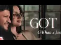 GOT YOU | G KHAN | JASMEEN AKHTAR | RUKHSAR | #gkhan #newpunjabisong #jasmeenakhtar #song 