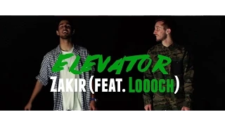 zakir elevator feat loooch official music video 