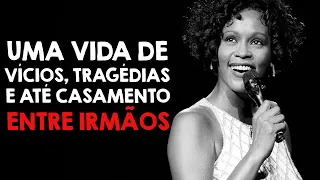 WHITNEY HOUSTON: ABUS0 $*XUAL, TRAIÇÃO E UMA CONTURBADA INFÂNCIA!