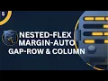 Mastering CSS Flexbox Understanding Gap Nested Flex and Margin Auto Upgrade Skill
