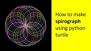 How to make Spirograph using python turtle