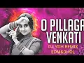 Lagu O PILAGA VENKATI NEW FOLK SONG - EDM DHOL MIX - DJ YDH REMIX I INSTAGRAM TRENDINGI
