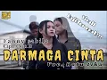 Darmaga cinta - Fanny sabila || Voc.Ratu tika (cover) Cipt Oon B