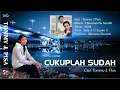 Download Lagu TOMMY J. PISA - CUKUPLAH SUDAH