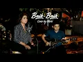 Download Lagu Astrid - Baik Baik (Cover By Littera ft Deki)