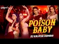 Lagu Poison Baby (Remix) Thamma | Malaika, Ayushmann, Rashmika | DJ Kalpesh Mumbai