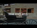 Dodge House Hotel Review - Dodge City United States of America