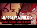 Download Lagu [4K] MADARA VS MIGHT GUY - Anime Fight Sound Re-design #1 *EXTREME LOUD WARNING* MP3