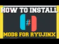 HOW TO GET MODS FOR RYUJINX EMULATOR GUIDE