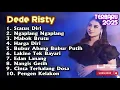 Download Lagu DEDE RISTY STATUS DIRI FULLL ALBUM PILIHAN TERBARU 2025 GANJENE PANTURA