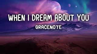 gracenote when i dream about you lyrics 