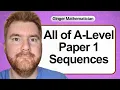 All of A Level Maths P1 Sequences Series What You Need To Know