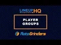 RotoGrinders Lineup Tutorial Player Groups