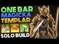 The Most Comfortable One Bar Solo Build - Magicka Templar ESO