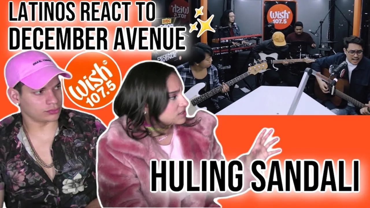 Latinos react to December Avenue performing "Huling Sandali” LIVE on Wish | REACTION  ✨👏